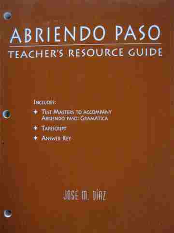 (image for) Abriendo paso Teacher's Resource Guide (TE)(P) by Jose M Diaz