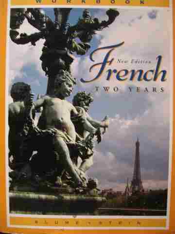 (image for) French 2 Years New Edition Workbook (P) by Eli Blume & Gail Stein
