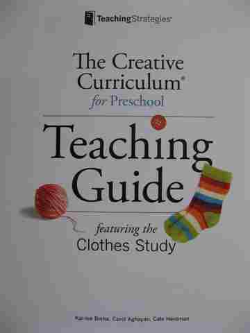 (image for) Creative Curriculum for Preschool Teaching Guide Featuring the Clothes Study (TE)(Wiro