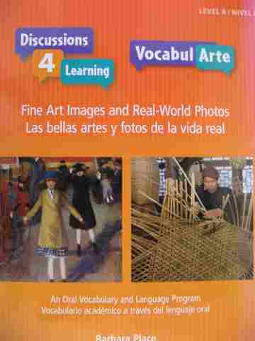 (image for) Discussions 4 Learning Vocabul Arte Level B / Nivel B Fine Art Images & Real-World Photos (Spiral)(Big) by Barbara Place