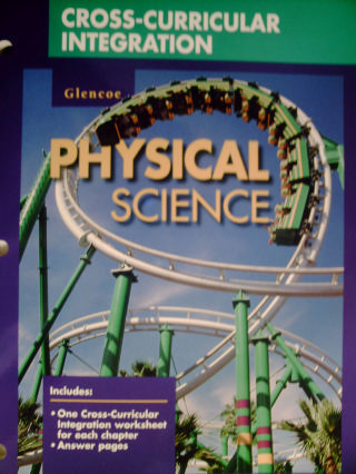 (image for) Glencoe Physical Science Cross-Curricular Integration (P)
