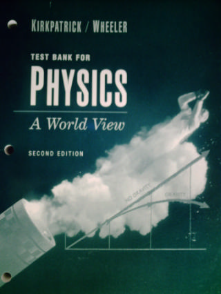 (image for) Physics A World View 2nd Edition Test Bank (P)