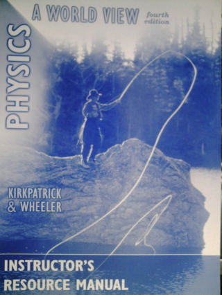 (image for) Physics A World View 4e Instructor's Resource Manual (TE)(P)