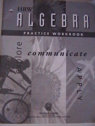 (image for) HRW Algebra Explore Communicate Apply Practice Workbook (P)