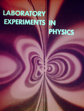 (image for) Laboratory Experiments in Physics (P) by Williams, Trinklein,