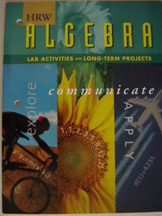 (image for) HRW Algebra Explore Communicate Apply Lab Activities (P)