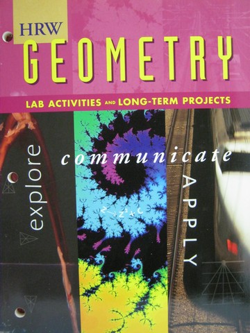(image for) HRW Geometry Explore Communicate Apply Lab Activities (P)