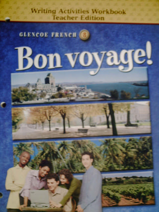 (image for) Bon voyage! 3 Writing Activities Workbook TE (TE)(P) by Schmitt,
