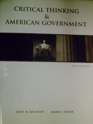 (image for) Critical Thinking & American Government 3e (P) by Brudney,