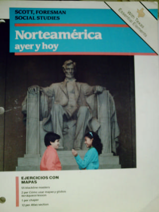 (image for) Norteamerica ayer y hoy Ejercicios con mapas (TX)(P)