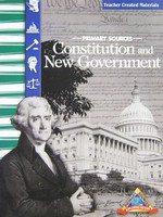 (image for) Constitution & New Government Primary Sources (P) by Russell