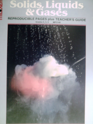 (image for) Solids Liquids & Gases 4-6 TG (TE)(P) by Delores Bouffard