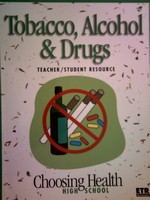 Choosing Health Tobacco Alcohol & Drugs TSR (TE)(P) (image for) Choosing Health Tobacco Alcohol & Drugs TSR (TE)(P)