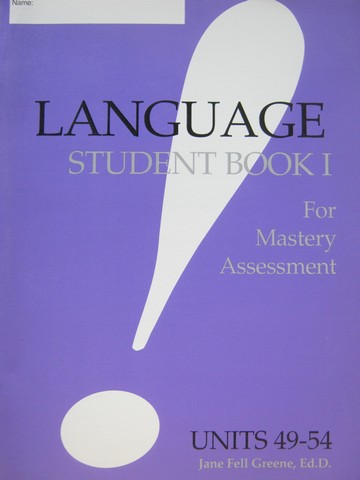 (image for) Language! Student Book I for Mastery Assessment (P) by Greene