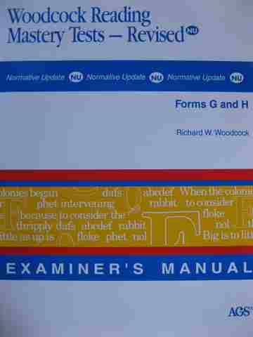 (image for) Woodcock Reading Mastery Forms G & H Tests Revised NU Examiner's Manual (P) by Woodcock