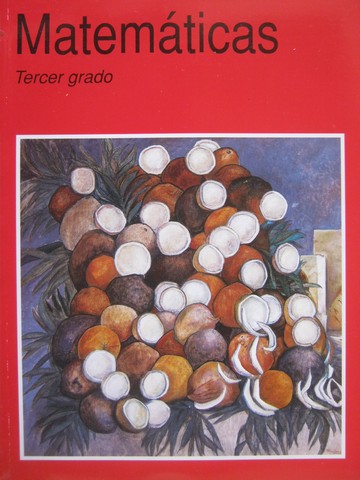 (image for) Matematicas Tercer grado Cuarta edicion Cuarta reimpresion (P) by Storer, Corro, Garcia, & Tellez