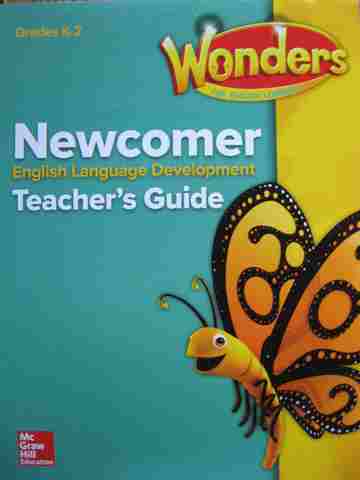 (image for) Wonders K-2 ELL ELD Newcomer TG (TE)(P) by August, Echevarria, & Tinajero
