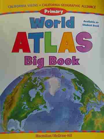 (image for) California Vistas K-3 Primary World Atlas Big Book (CA)(P)(Big)