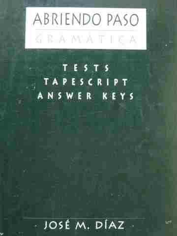 (image for) Abriendo Paso Gramatica Tests Tapescript Answer Keys (P) by Jose M Diaz