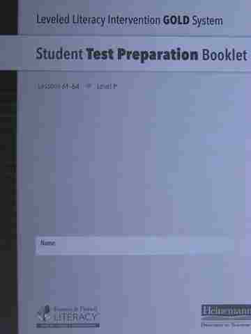 (image for) Leveled Literacy Intervention Gold Student Test Preparation Booklet Lessons 61-64 Level P (P) by Fountas & Pinnell