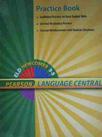 (image for) Language Central Grades 3-5 ELD Newcomer Practice Book (P)