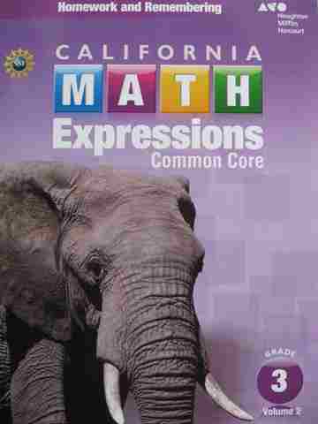 (image for) California Math Expressions Common Core 3 Volume 2 Homework & Remembering (CA)(P)