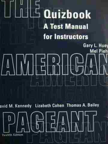 (image for) American Pageant 12th Edition Quizbook A Test Manual for Instructors (P)