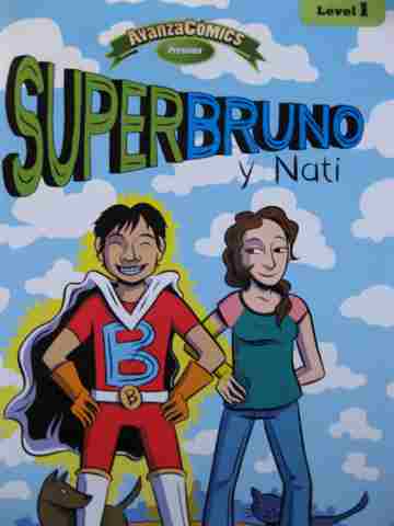 (image for) Avancemos! 1uno AvanzaComics Super Bruno y Nati (P) by Swanson