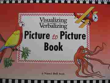 (image for) Visualizing & Verbalizing Picture to Picture Book (Spiral)(Easel) by Nanci Bell