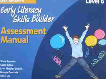 Attainment's Early Literacy Skills Builder 6 Assessment Manual (Spiral) by Browder, Gibbs, Ahlgrim-Delzell, Courtade, & Lee (image for) Attainment's Early Literacy Skills Builder 6 Assessment Manual (Spiral) by Browder, Gibbs, Ahlgrim-Delzell, Courtade, & Lee