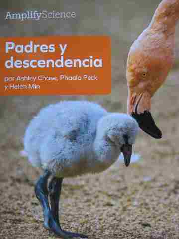 (image for) Amplify Science 1 Padres y descendencia (P)(Spiral)(Big) by Chase, Peck,
