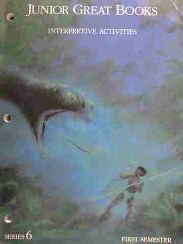 (image for) Junior Great Books Series 6 1st Semester Interpretive Activities (P)