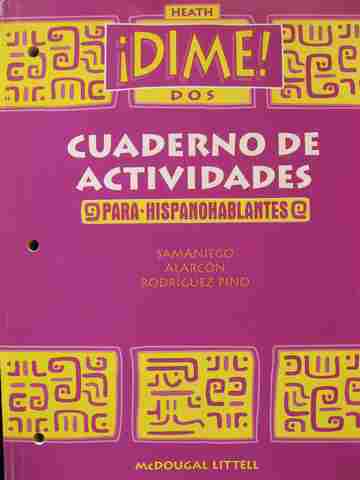 (image for) Dime! Dos Cuaderno de actividades (P) by Samaniego, Alarcon, & Pino
