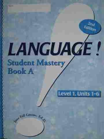 (image for) Language! 2e Level 1 Book A Student Mastery (P) by Jane Fell Greene