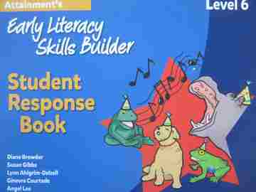 Attainment's Early Literacy Skills Builder 6 Student Response Book (Spiral) by Browder, Gibbs, Ahlgrim-Delzell, Courtade, & Lee (image for) Attainment's Early Literacy Skills Builder 6 Student Response Book (Spiral) by Browder, Gibbs, Ahlgrim-Delzell, Courtade, & Lee