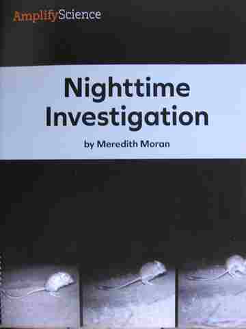 (image for) Amplify Science 1 Nighttime Investigation (P)(Spiral)(Big) by Meredith Moran