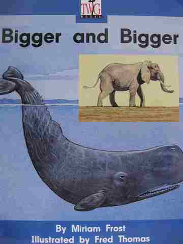 (image for) TWiG Books DD Bigger & Bigger (P)(Big) by Miriam Frost
