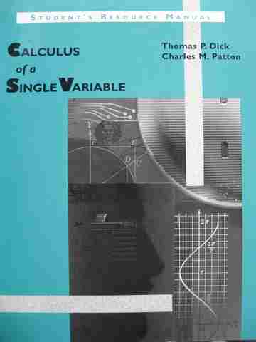(image for) Calculus of a Single Variable Student's Resource Manual (P) by Dick & Patton