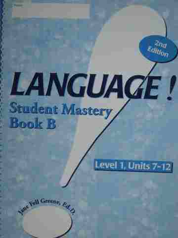 (image for) Language! 2e Level 1 Book B Student Mastery (P) by Jane Fell Greene