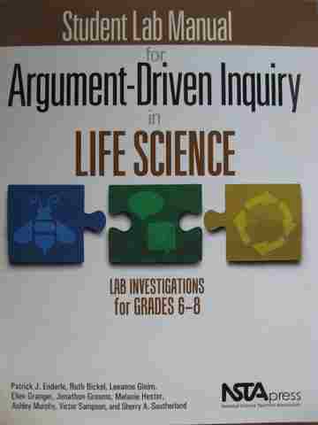 (image for) Student Lab Manual for Argument-Driven Inquiry in Life Science Lab Investigations for Grades 6-8 (P)