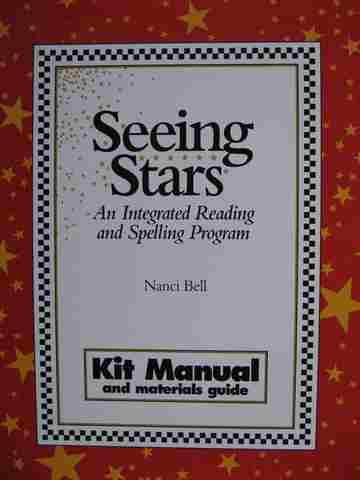 (image for) Seeing Stars An Integrated Reading & Spelling Program Kit Manual & Materials Guide (P) by Nanci Bell
