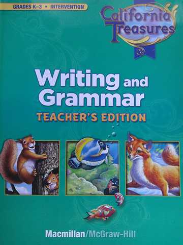 (image for) California Treasures K-3 Writing & Grammar Intervention TE (CA)(TE)(P)