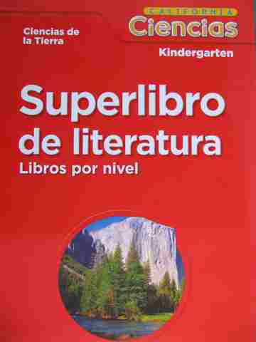 (image for) California Ciencias K Ciencias de la Tierra Superlibro de literatura (P)(Big)