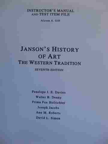 (image for) Janson's History of Art 7e IM & Test Item File (TE)(P) by Alyson A Gill