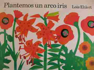 (image for) Plantemos un arco iris (P)(Big) by Lois Ehlert