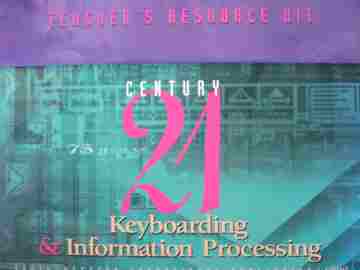 (image for) Century 21 Keyboarding & Information Processing 6th Edition TRK (TE)(Box)
