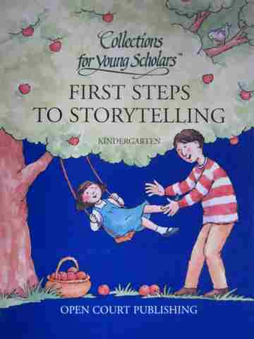 (image for) First Steps to Storytelling K (P) by McKeough, Case, Bereiter, Anderson, Adams,