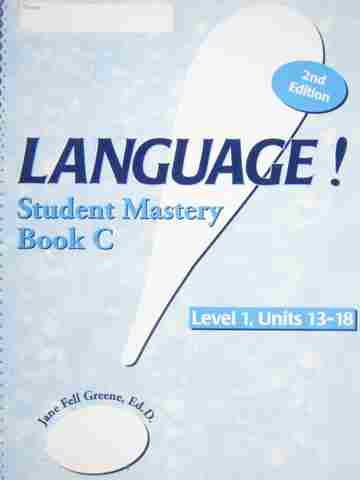 (image for) Language! 2e Level 1 Book C Student Mastery (P) by Jane Fell Greene