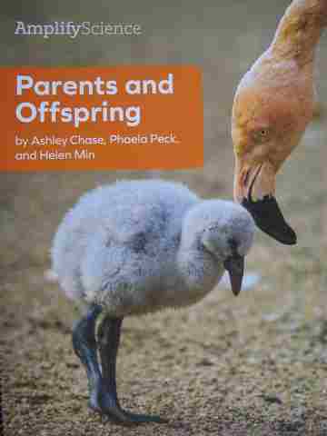 (image for) Amplify Science 1 Parents & Offspring (P)(Spiral)(Big) by Chase, Peck, & Min