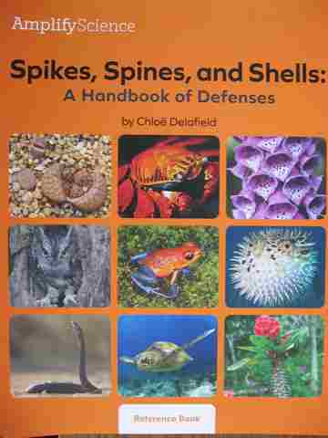 (image for) Amplify Science 1 Spikes Spines & Shells: A Handbook of Defenses Reference Book (P)(Spiral)(Big)